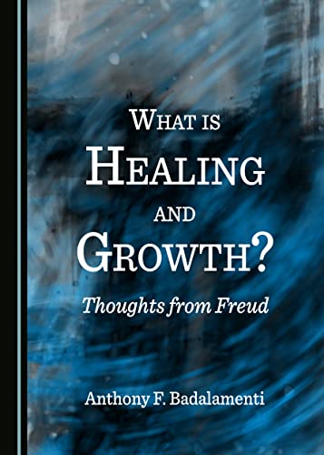 Stock image for What Is Healing And Growth? Thoughts From Freud Unabridged ed for sale by GreatBookPrices