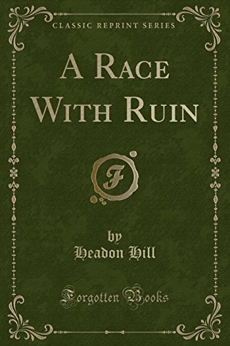 Imagen de archivo de A Race with Ruin (Classic Reprint) a la venta por PBShop.store US