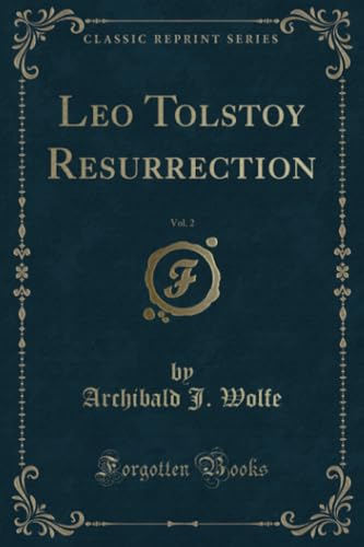 Imagen de archivo de Leo Tolstoy Resurrection, Vol. 2 (Classic Reprint) a la venta por PBShop.store US