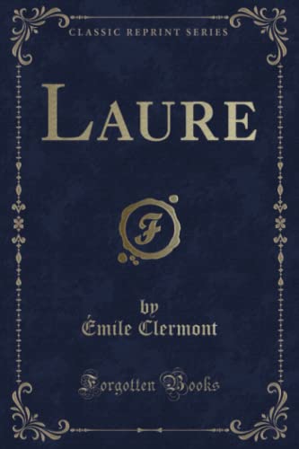 Beispielbild fr Laure Classic Reprint zum Verkauf von PBShop.store US