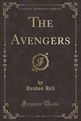 Stock image for The Avengers (Classic Reprint) for sale by PBShop.store US