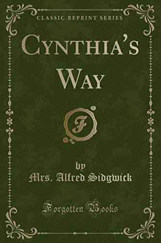 Beispielbild fr Cynthia's Way (Classic Reprint) zum Verkauf von PBShop.store US