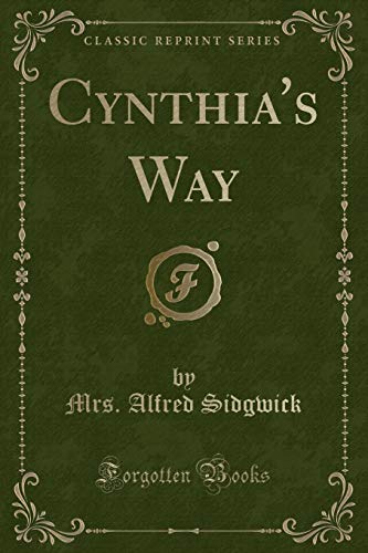 Stock image for Cynthia's Way (Classic Reprint) for sale by PBShop.store US