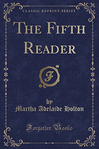 Beispielbild fr The Fifth Reader (Classic Reprint) zum Verkauf von Reuseabook