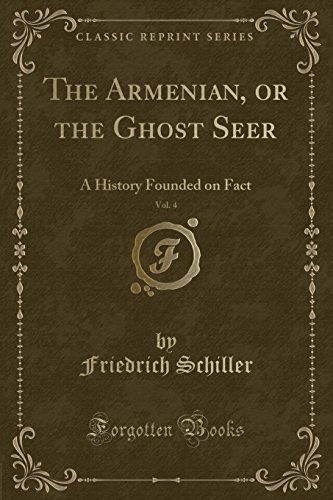 Stock image for The Armenian, or the Ghost Seer, Vol. 4 for sale by PBShop.store US