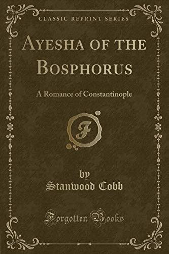 Imagen de archivo de Ayesha of the Bosphorus a la venta por PBShop.store US