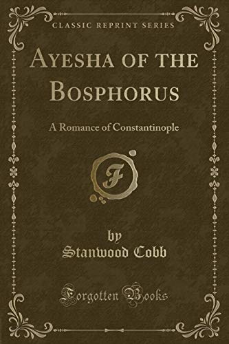 Stock image for Ayesha of the Bosphorus for sale by PBShop.store US