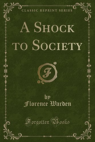 Stock image for A Shock to Society (Classic Reprint) for sale by PBShop.store US