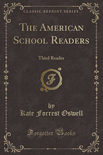 Imagen de archivo de The American School Readers: Third Reader (Classic Reprint) a la venta por Reuseabook