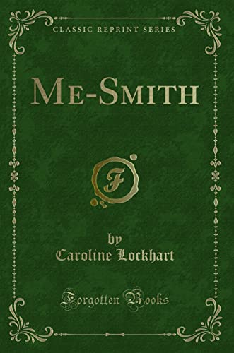 Stock image for Me-Smith (Classic Reprint) for sale by ThriftBooks-Atlanta