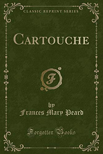 Beispielbild fr Cartouche (Classic Reprint) zum Verkauf von PBShop.store US