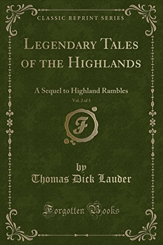 Imagen de archivo de Legendary Tales of the Highlands, Vol. 2 of 3 a la venta por PBShop.store US