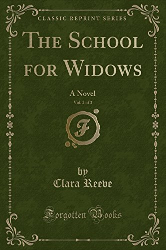 Beispielbild fr The School for Widows, Vol. 2 of 3 zum Verkauf von PBShop.store US