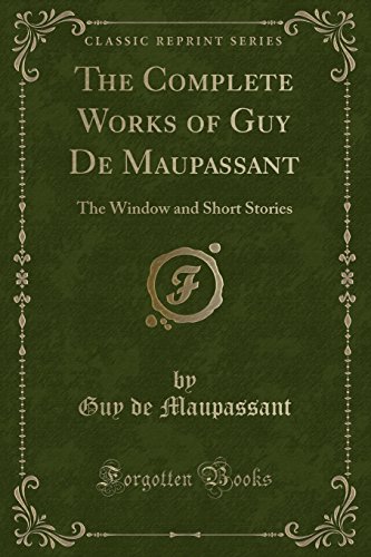 Stock image for Complete Works of Guy de Maupassant for sale by PBShop.store US