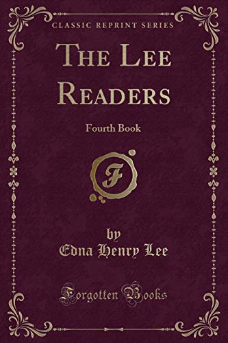 9781527671775: The Lee Readers: Fourth Book (Classic Reprint)