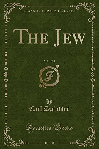 Stock image for The Jew, Vol. 3 of 3 (Classic Reprint) for sale by PBShop.store US