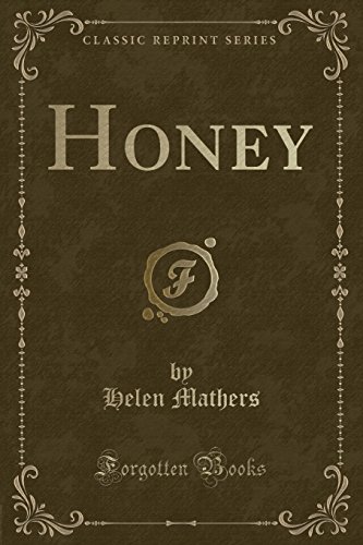 Beispielbild fr Honey (Classic Reprint) zum Verkauf von PBShop.store US