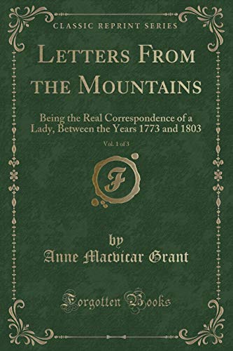 Stock image for Letters from the Mountains, Vol. 1 of 3 for sale by PBShop.store US