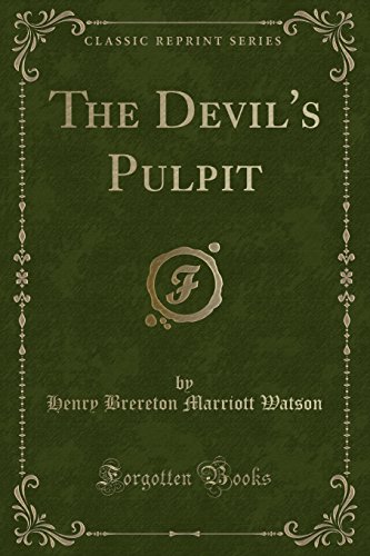 Imagen de archivo de The Devil's Pulpit (Classic Reprint) a la venta por PBShop.store US