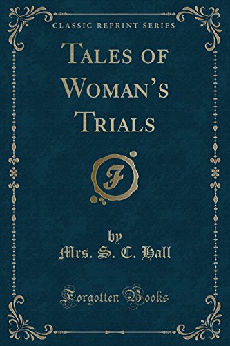 Stock image for Tales of Woman's Trials (Classic Reprint) for sale by PBShop.store US