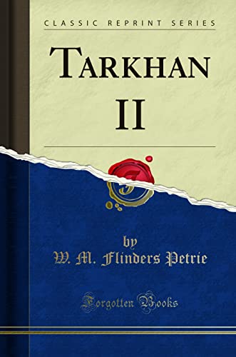 Imagen de archivo de Tarkhan II (Classic Reprint) a la venta por PBShop.store US