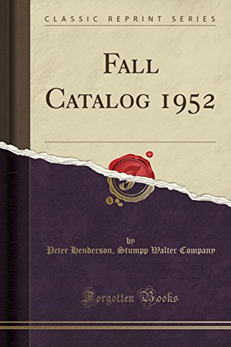 Imagen de archivo de Fall Catalog 1952 (Classic Reprint) a la venta por PBShop.store US