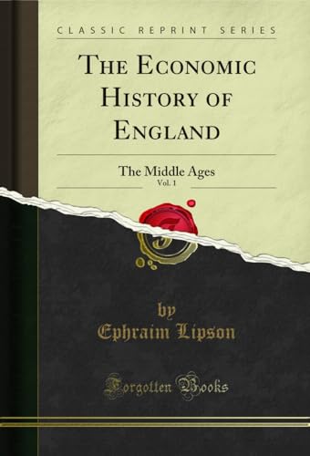 9781527822610: The Economic History of England, Vol. 1: The Middle Ages (Classic Reprint)