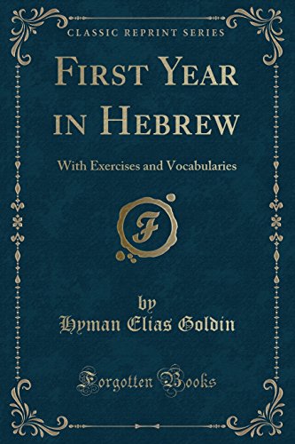 Imagen de archivo de First Year in Hebrew a la venta por PBShop.store US