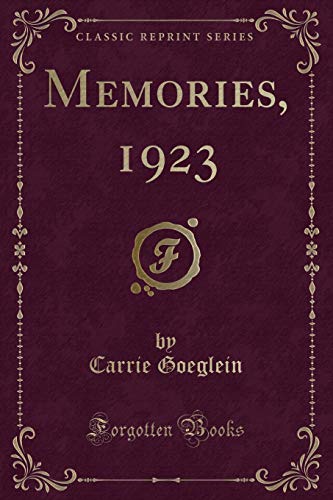 Stock image for Memories, 1923 (Classic Reprint) for sale by Forgotten Books