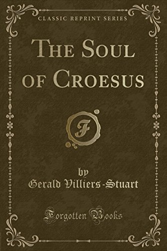 9781527942615: The Soul of Croesus (Classic Reprint)