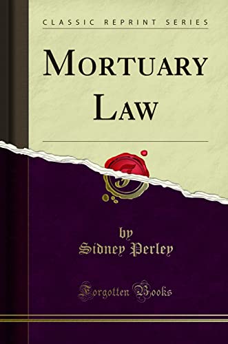 Stock image for Mortuary Law (Classic Reprint) for sale by HPB Inc.