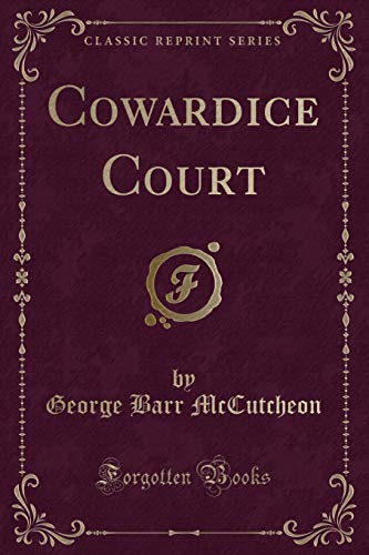 Stock image for Cowardice Court (Classic Reprint) for sale by Forgotten Books