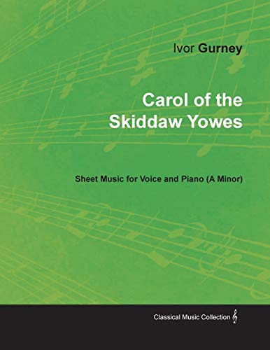 Stock image for Carol of the Skiddaw Yowes Sheet Music for Voice and Piano AMinor for sale by PBShop.store US