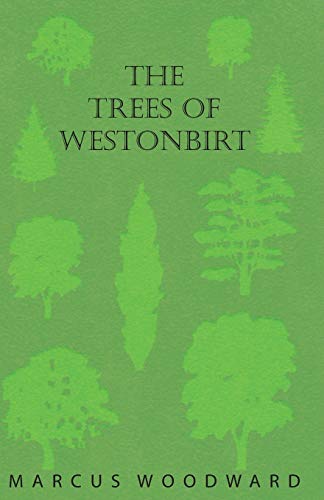 Stock image for The Trees of Westonbirt - Illustrated with Photographic Plates for sale by PBShop.store US