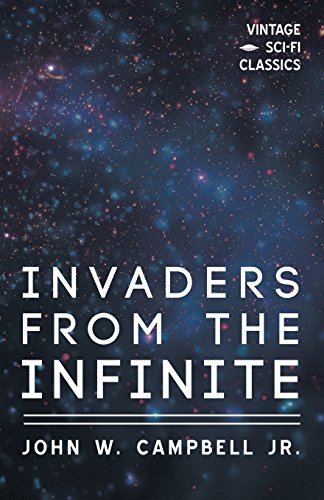 Imagen de archivo de Invaders from the Infinite a la venta por Reliant Bookstore