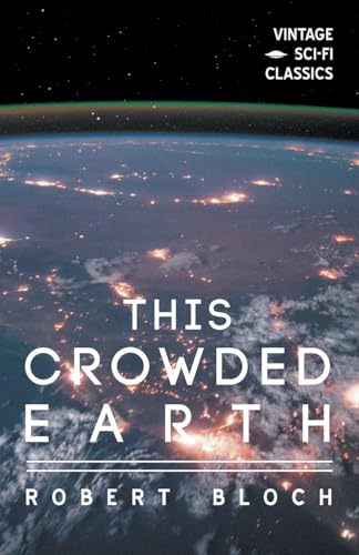 Imagen de archivo de This Crowded Earth a la venta por ThriftBooks-Atlanta