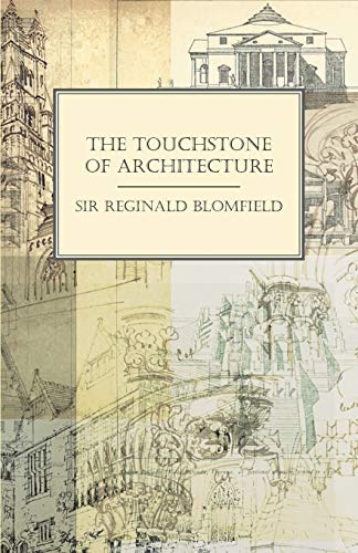 Imagen de archivo de The Touchstone of Architecture a la venta por Lucky's Textbooks