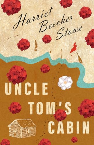 Stock image for Uncle Tom's Cabin; Or; Life Among the Lowly for sale by WorldofBooks