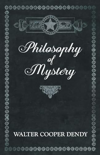 Stock image for Philosophy of Mystery for sale by Lucky's Textbooks