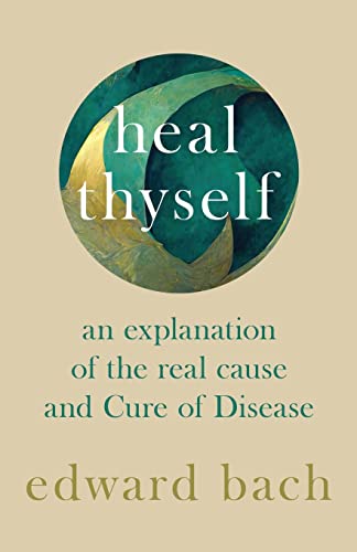 Beispielbild fr Heal Thyself - An Explanation of the Real Cause and Cure of Disease zum Verkauf von HPB Inc.