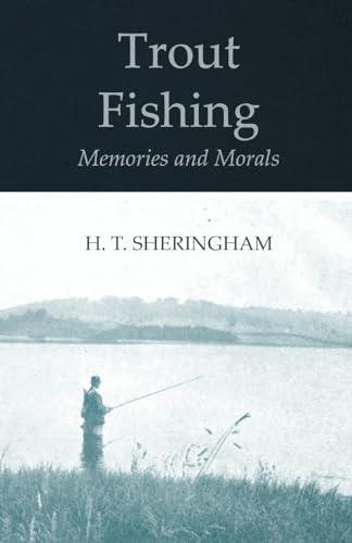 Stock image for Trout Fishing Memories and Morals for sale by Chiron Media