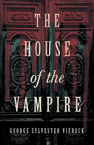 Beispielbild fr The House of the Vampire zum Verkauf von GF Books, Inc.