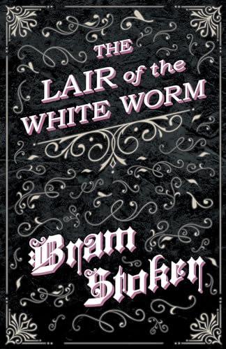 Beispielbild fr THE LAIR OF THE WHITE WORM zum Verkauf von Brook Bookstore On Demand