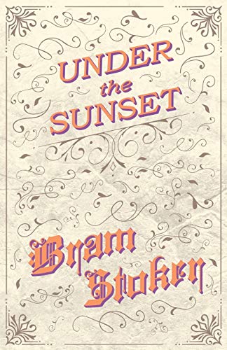 Stock image for UNDER THE SUNSET for sale by Brook Bookstore On Demand