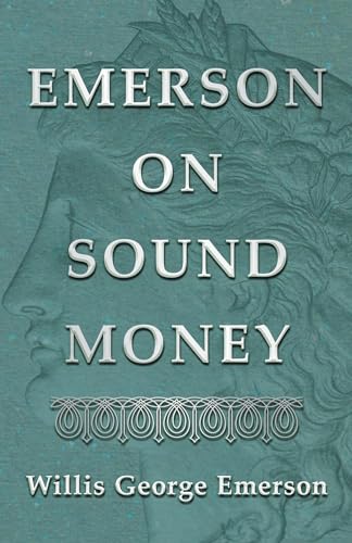 Stock image for Emerson on Sound Money for sale by PBShop.store US
