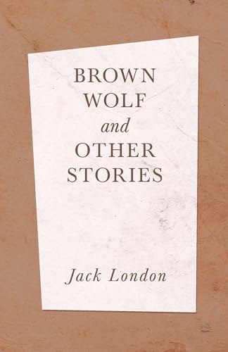 9781528712262: Brown Wolf and Other Stories