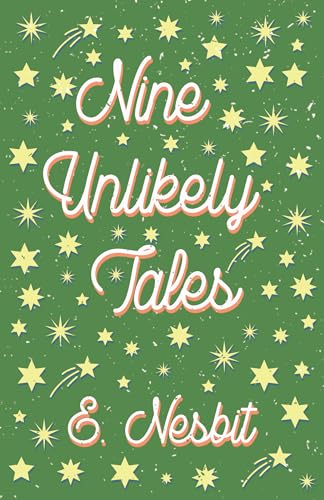 Imagen de archivo de Nine Unlikely Tales a la venta por WorldofBooks