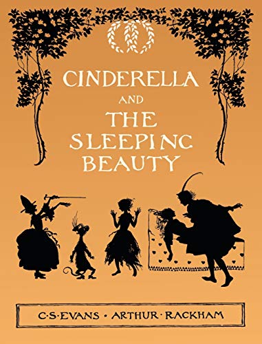 Beispielbild fr Cinderella and The Sleeping Beauty - Illustrated by Arthur Rackham zum Verkauf von Irish Booksellers