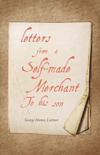 9781528713467: Letters from a Self-Made Merchant to His Son