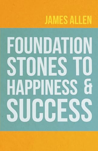 Stock image for Foundation Stones to Happiness and Success for sale by PBShop.store US